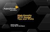 © 2012 Aerohive Networks CONFIDENTIAL Devin Akin Chief Wi-Fi Architect High-Density Wi-Fi Design Tips and Tricks.
