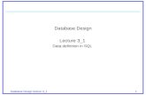 Database Design lecture 3_1 1 Database Design Lecture 3_1 Data definition in SQL.