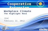 Workplace Climate The Highlight Reel CEAC February 22, 2012 Cooperative Extension.