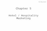 Chapter 5 Hotel / Hospitality Marketing. Overview Introduction to Industry Marketing Mix (8 P’s) 1.Product (Product levels & Service Flower) 2.Price 3.Place.