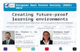 Creating future-proof learning environments A study on educational objectives and conceptual decision-making 2 European Real Estate Society (ERES) 2015.