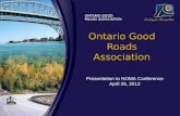 Ontario Good Roads Association Presentation to NOMA Conference April 26, 2012.