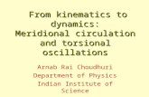 From kinematics to dynamics: Meridional circulation and torsional oscillations From kinematics to dynamics: Meridional circulation and torsional oscillations.