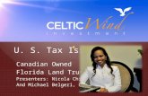 U. S. Tax Issues Canadian Owned Florida Land Trust Presenters: Nicola Chin And Michael Belgeri, CDEI.