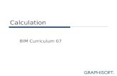 Calculation BIM Curriculum 07. Topics  Calculation with BIM  List Types  Output.