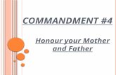 C OMMANDMENT #4 Honour your Mother and Father. 1. H OW DOES OBEDIENCE CULTIVATES SELF - DISCIPLINE ? What is obedience? Obedience is to comply with the.