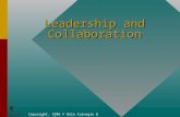 Leadership and Collaboration Copyright, 1996 © Dale Carnegie & Associates, Inc.