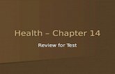 Health – Chapter 14 Review for Test. All cancer-causing agents are called __________ carcinogens carcinogens.