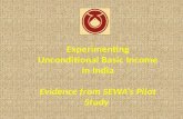 Experimenting Unconditional Basic Income in India Evidence from SEWA’s Pilot Study.