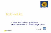 Bib-wiki - the Austrian guidance practitioner‘s knowledge pool .