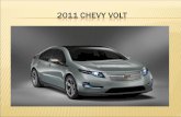 The Chevy Volt is an electric vehicle being produced by the Chevrolet division of General Motors and will be launched in November 2010.  Volt is an.