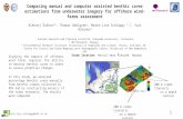 Comparing manual and computer assisted benthic cover estimations from underwater imagery for offshore wind-farms assessment Aleksej Šaškov 1 *, Thomas.
