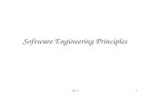 Software Engineering Principles Ch. 31. Outline Principles form the basis of methods, techniques, methodologies and tools Seven important principles that.