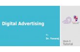 Week-9 Tutorial Digital Advertising By, Dr. Yuvaraj.