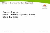Page 1 2010 CDBG Applicants’ WorkshopUrban Redevelopment Plans Preparing an Urban Redevelopment Plan Step by Step.