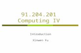 91.204.201 Computing IV Introduction Xinwen Fu. CS@UML By Dr. Xinwen Fu2 2 About Instructor  Dr. Xinwen Fu, associate professor of CS@UML Homepage: xinwenfu