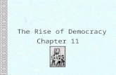 The Rise of Democracy Chapter 11.  1822 Denmark Vesey conspiracy Significant Events  1824 Jackson finishes first in presidential race Chapter 11  1825.
