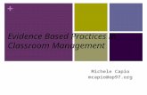 + Evidence Based Practices in Classroom Management Michele Capio mcapio@op97.org.