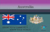 Australia KNOW YOUR COMMUNITY – KNOW YOUR WORLD. INTERNATIONAL SPEAKER PROFILEINTERNATIONAL SPEAKER PROFILE Name, Photo of yourself, family if possible.