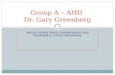 SPINAL NERVE ROOT COMPRESSION AND PERIPHERAL NERVE DISORDERS Group A – AHD Dr. Gary Greenberg.