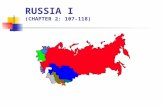 RUSSIA I (CHAPTER 2: 107-118). MAJOR GEOGRAPHIC QUALITIES IMMENSE TERRITORIAL STATE NORTHERNMOST LARGE AND POPULOUS COUNTRY IN THE WORLD A FORMER WORLD.