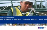 ConstructionSkills Amanda Sergeant - Regional Strategy Adviser, East Midlands.