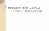 Destroy the Castle – Example Instructions. Functional Decomposition2 Lab 1 Activity 1 Build, Run, and Benchmark.