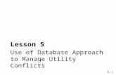 5-1 Use of Database Approach to Manage Utility Conflicts Lesson 5.