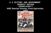 U.S HISTORY AND GOVERNMENT REGENTS REVIEW POWER POINT 7 WWI, Roaring Twenties, Great Depression, WWII.
