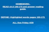 HOMEWORK: READ ch.5 146-173 and answer reading guide DEFINE: Highlighted words pages 150-173 ALL Due Friday 4/20.