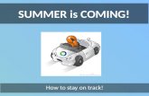 SUMMER is COMING! How to stay on track!. My Story.
