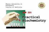 BCM 221 Practical Biochemistry BCM 221 Practical Biochemistry Pharos University in Alexandria Faculty of Dentistry.