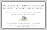 1 DISCRETE EVENT SIMULATION-BASED ON REAL-TIME SHOP FLOOR CONTROL Franck FONTANILI, Samieh MIRDAMADI, Lionel DUPONT Department of Industrial Engineering/Ecole.