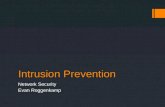 Intrusion Prevention Network Security Evan Roggenkamp.