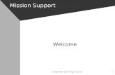 Corporate Learning Course1 Mission Support Welcome.