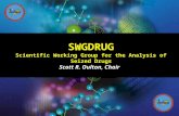 Scott R. Oulton, Chair SWGDRUG Scientific Working Group for the Analysis of Seized Drugs SWGDRUG Scientific Working Group for the Analysis of Seized Drugs.