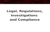 Legal, Regulations, Investigations and Compliance.