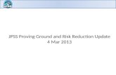 JPSS Proving Ground and Risk Reduction Update 4 Mar 2013.