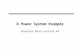 A Power System Example Starrett Mini-Lecture #3. Power System Equations Start with Newton again.... T = I  We want to describe the motion of the rotating.