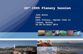 28 th CEOS Plenary Session John Bates NOAA CEOS Plenary, Agenda Item 13 Tromsø, Norway 28-30 October 2014.