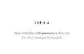 Orbit 4 Non-Infective Inflammatory disease Dr. Mohammad Shehadeh.