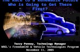 The Race to a Renewable Future Who is Going to Get There First? Terry Penney, Technology Manager NREL’s FreedomCAR & Vehicle Technologies Program November.