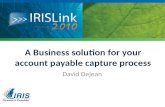 A Business solution for your account payable capture process David Dejean.