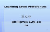 1 Learning Style Preferences 王立非 philipw@126.com.