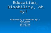 Germany, Education, Disability, oh my! Fabulously presented by : Glory Auldon Ata Moshiri Melissa Pico Erica Sekins.