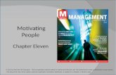 Chapter Eleven Motivating People © 2013 by McGraw-Hill Education. This is proprietary material solely for authorized instructor use. Not authorized for.