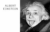 ALBERT EINSTEIN. EARLY LIFE Born March 14, 1879 in Ulm, Germany. Family was Jewish, but not strongly religious. Young Albert did not speak until the age.