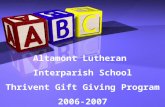 Altamont Lutheran Interparish School Thrivent Gift Giving Program 2006-2007.
