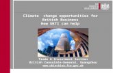 Trade & Investment Section British Consulate-General, Guangzhou  Climate change opportunities for British Business How UKTI can.