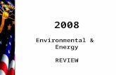 2008 Environmental & Energy REVIEW. VINCE GRIFFIN VICE PRESIDENT ENVIRONMENTAL & ENERGY POLICY INDIANA CHAMBER OF COMMERCE.